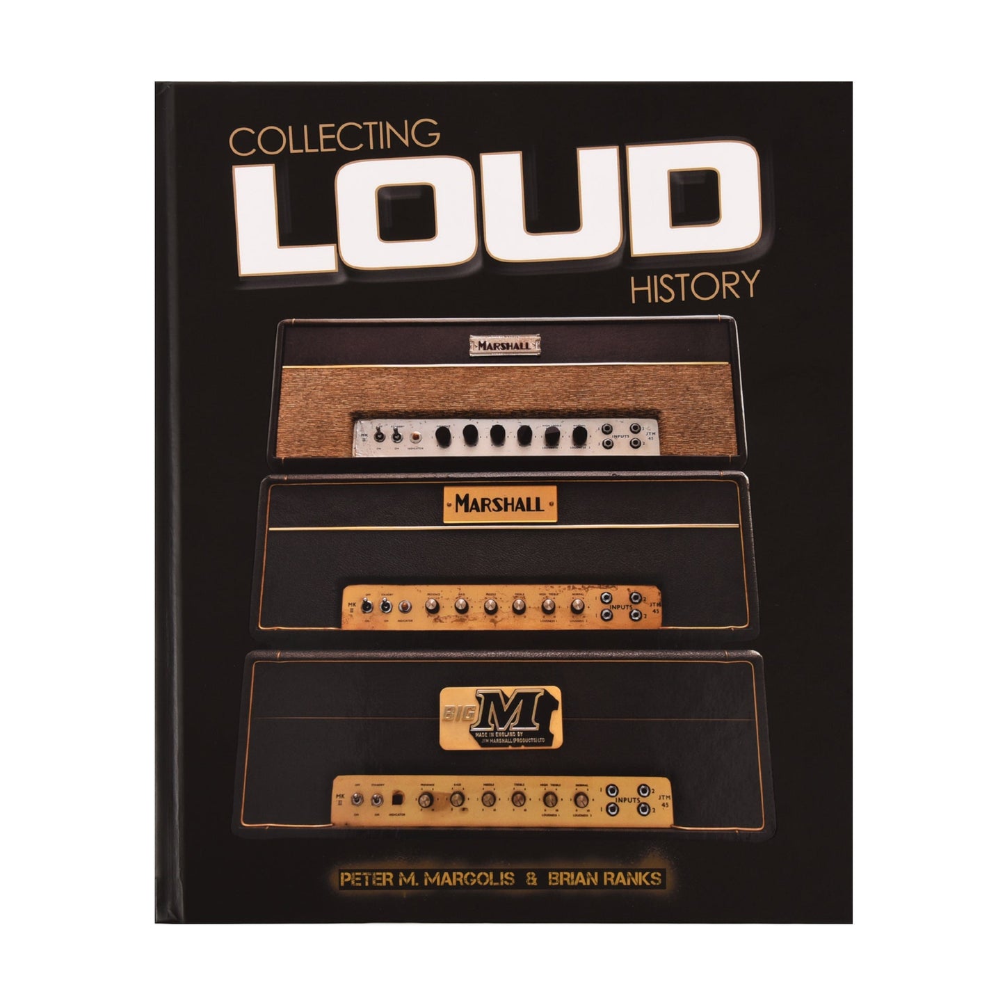 Collecting Loud History Book by Peter M Margolis & Brian Ranks (Autographed)