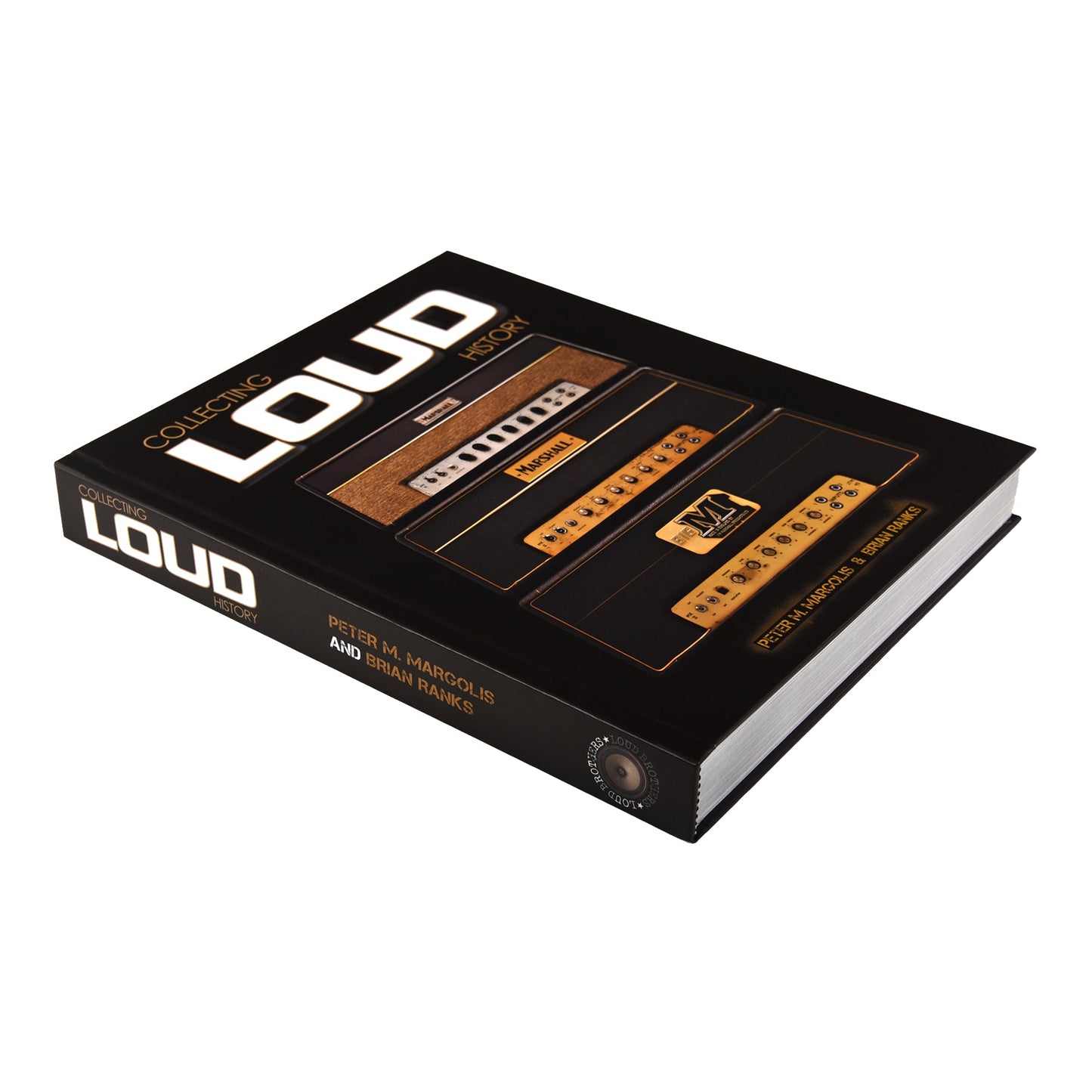 Collecting Loud History Book by Peter M Margolis & Brian Ranks (Autographed)
